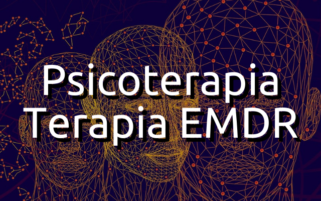 Psicoterapia e Terapia EMDR